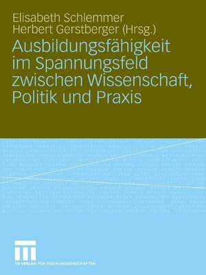 cover image of Ausbildungsfähigkeit im Spannungsfeld zwischen Wissenschaft, Politik und Praxis